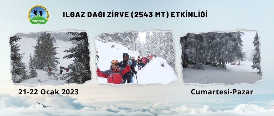 ILGAZ DAĞI ZİRVE (2543 mt) ETKİNLİĞİ