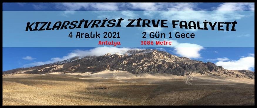 KIZLARSİVRİSİ ZİRVE FAALİYETİ (3086 MT)