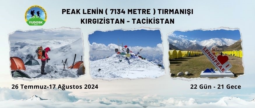 PEAK LENİN (Kırgızistan - Tacikistan 7134 metre ) TIRMANIŞI