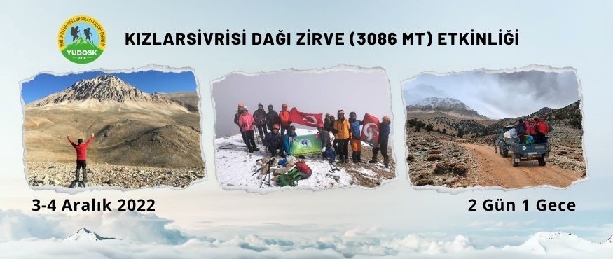 KIZLARSİVRİSİ DAĞI ZİRVE (3086 mt) ETKİNLİĞİ