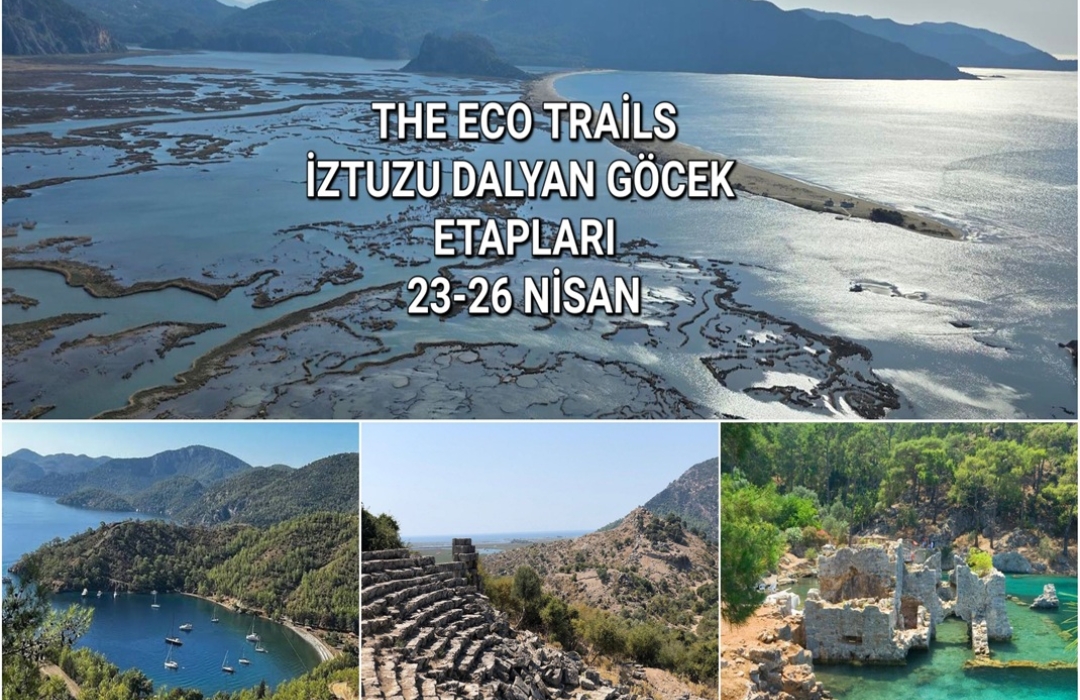 THE ECO TRAiLS 2: DALYAN İZTUZU DALAMAN ETAPLARI DOĞA YÜRÜYÜŞLERİ