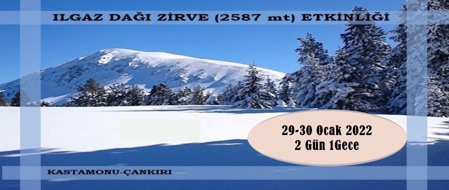 ILGAZ DAĞI ZİRVE (2587 mt) ETKİNLİĞİ