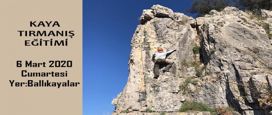 DAĞCILIK KAYA TIRMANIŞ EĞİTİMİ